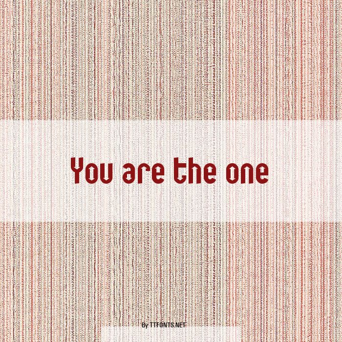 You are the one example
